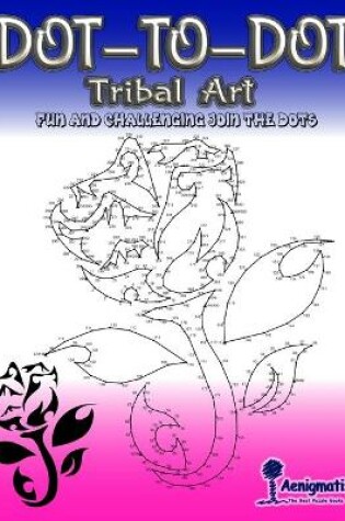 Cover of Dot-To-Dot Tribal Art