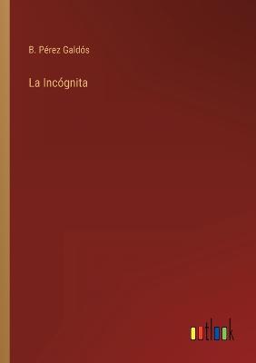 Book cover for La Incógnita