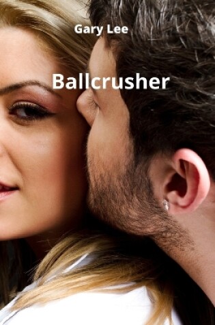 Cover of Ballcrusher