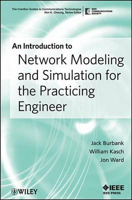 Book cover for An Introduction to Network Modeling and Simulation for the Practicing Engineer