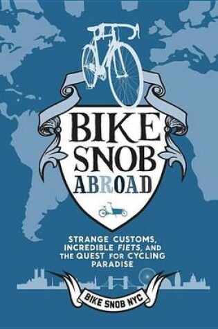 Cover of Bike Snob Abroad