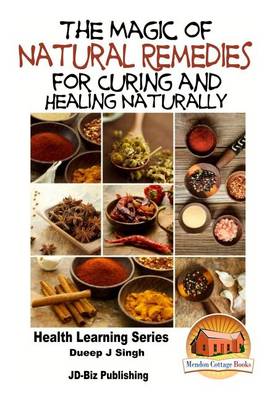 Book cover for The Magic of Natural Remedies for Curing and Healing Naturally