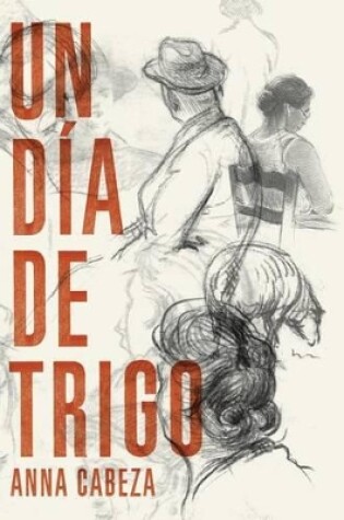 Cover of Un Día de Trigo