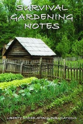 Book cover for Survival Gardening Notes