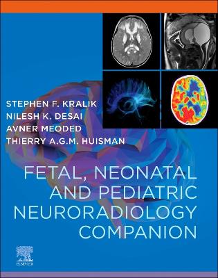 Cover of Fetal and Pediatric Neuroradiology - E-Book