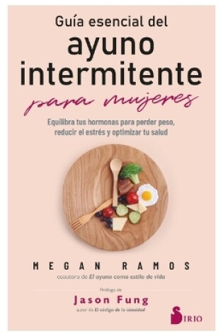 Cover of Gu�a Esencial del Ayuno Intermitente Para Mujeres