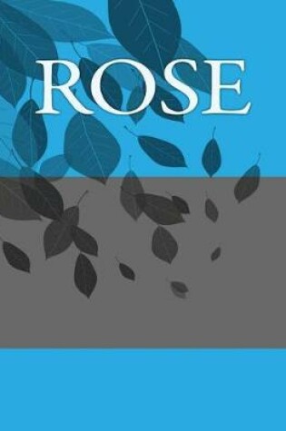 Cover of Rose