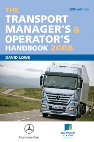 Cover of The Transport Manager's and Operator's Handbook 2008