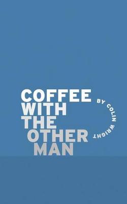 Book cover for Coffee with the Other Man