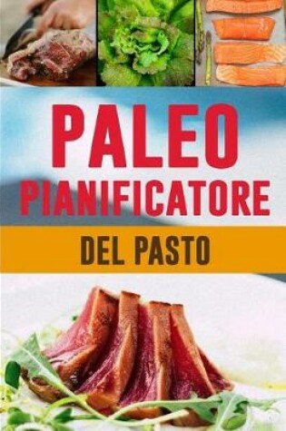 Cover of Paleo Pianificatore del Pasto