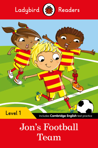 Cover of Jon's Football Team: Ladybird Readers Level 1