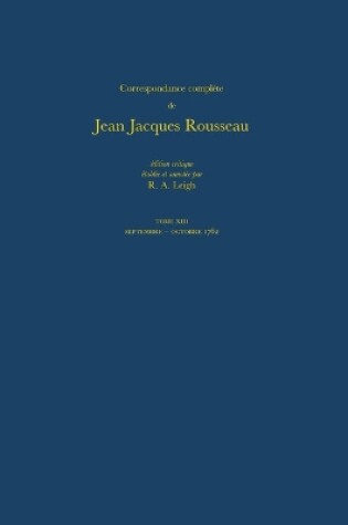 Cover of Correspondance Complete de Rousseau 13
