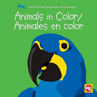 Cover of Animals in Color / Animales En Color