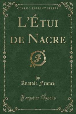 Book cover for L'Étui de Nacre (Classic Reprint)