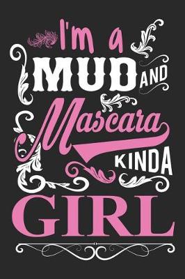 Book cover for I'm a Mud and Mascara Kinda Girl