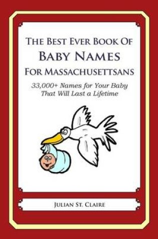 Cover of The Best Ever Book of Baby Names for Massachusettsans