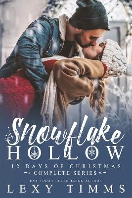 Book cover for Snowflake Hollow - Complete Series