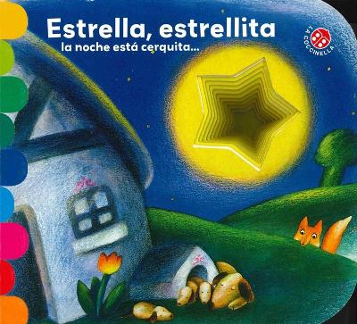 Book cover for Estrella, Estrellita, La Noche Está Cerquita