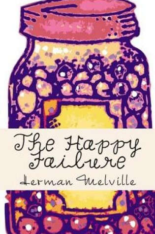 Cover of The Happy Failure