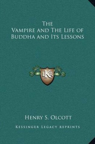 Cover of The Vampire and the Life of Buddha and Its Lessons