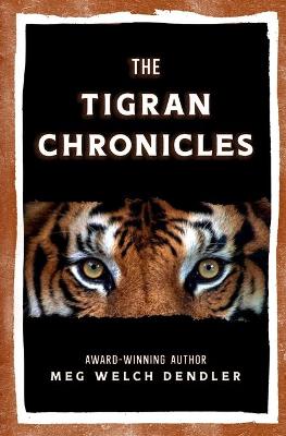 Book cover for The Tigran Chronicles