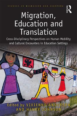 Book cover for Migration, Education and Translation