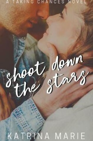 Cover of Shoot Down the Stars