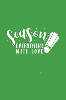 Book cover for Season Everything with Love