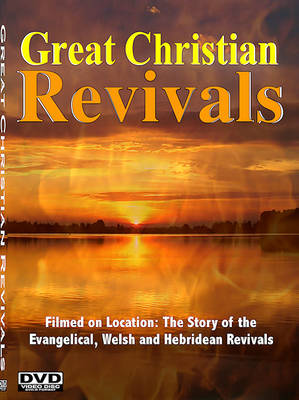 Book cover for Great Christian Revivals - the Story of the Evangelical, Welsh and Hebridean Revivals