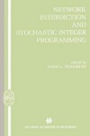 Book cover for Network Interdiction and Stochastic Integer Programming