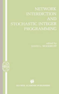 Cover of Network Interdiction and Stochastic Integer Programming