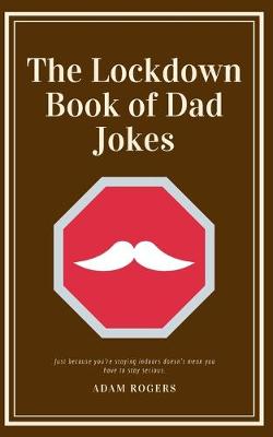 Book cover for The Lockdown Book of Dad Jokes
