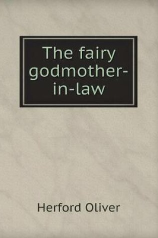 Cover of The Fairy Godmother-In-Law