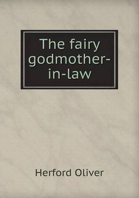 Book cover for The Fairy Godmother-In-Law