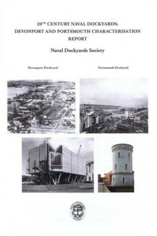 Cover of 20th Century Naval Dockyards