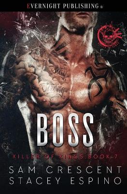 Boss by Stacey Espino, Sam Crescent