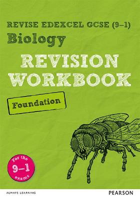 Book cover for Pearson REVISE Edexcel GCSE (9-1) Biology Foundation Revision Workbook: For 2024 and 2025 assessments and exams (Revise Edexcel GCSE Science 16)