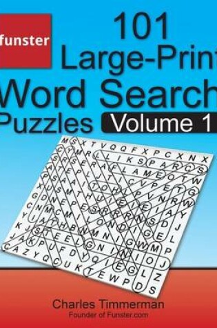 Cover of Funster 101 Large-Print Word Search Puzzles, Volume 1