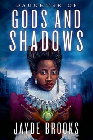 Cover of Daughter of Gods and Shadows