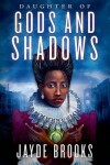 Book cover for Daughter of Gods and Shadows