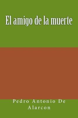 Book cover for El Amigo de la Muerte