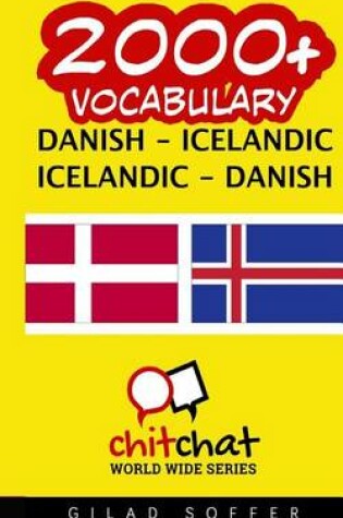 Cover of 2000+ Danish - Icelandic Icelandic - Danish Vocabulary