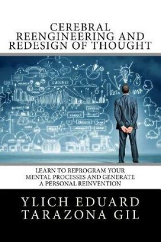 Cover of Cerebral Reengineering and Redesign of Thought