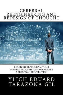 Book cover for Cerebral Reengineering and Redesign of Thought