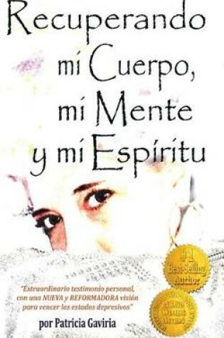 Cover of Recuperando mi Cuerpo, mi Mente y mi Espiritu