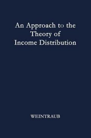 Cover of An Approach to the Theory of Income Distribution