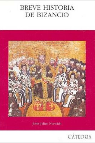 Cover of Breve Historia de Bizancio