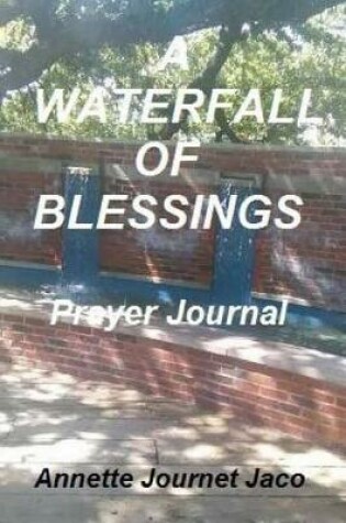 Cover of A Waterfall of Blessings Prayer Journal