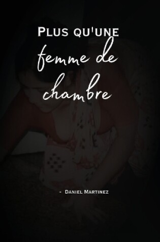 Cover of Plus qu'une femme de chambre