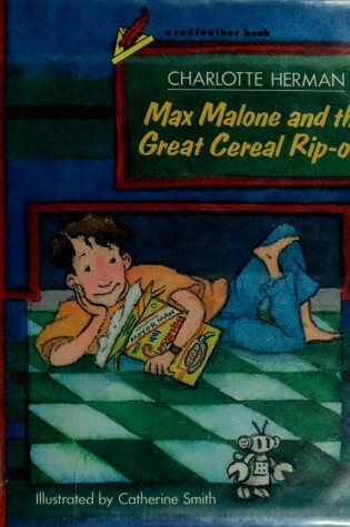 Cover of Max Malone and the Great Cereal Rip-Off